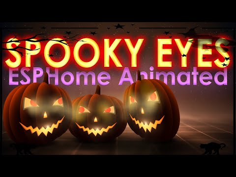 Home Assistant ESPHome tutorial: Halloween SPOOKY EYES