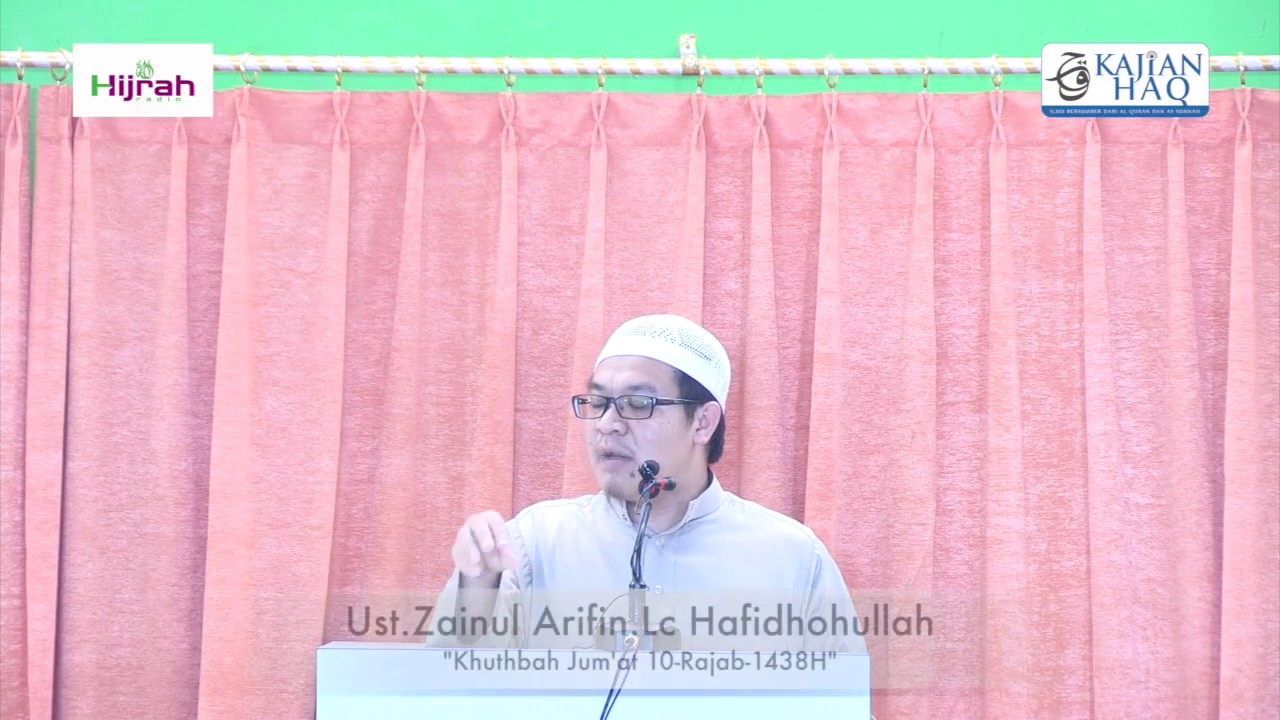 Khutbah Jum'at 10-Rajab-1438H Oleh Ust.Zainul Arifin.Lc,TEMA : KEBAHAGIAAN YANG HAKIKI