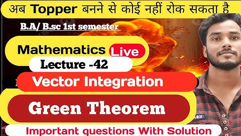 B.sc 1st sem Integral Calculus/ State and Proof Green Theorem/ Important questions with Solution