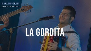 Video thumbnail of "Jaime Dangond - La Gordita"