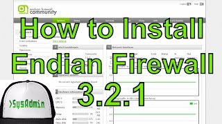 How to Install Endian Firewall (EFW) 3.2.1 on VMware Workstation/Player Easy Tutorial