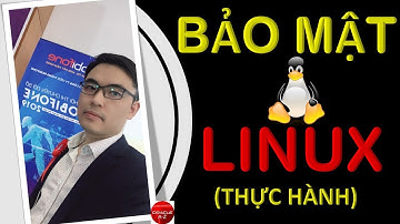 Bảo mật Linux - Thực hành | Linux Tutorial | Trần Văn Bình | Oracle DBA AZ