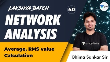 Average, RMS Value Calculation | L 40 | Network Analysis | GATE/ESE 2022 | Sankar Sir