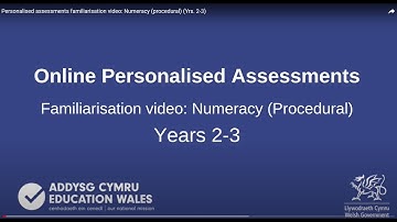 Personalised assessments familiarisation video: Numeracy (procedural) (Yrs. 2-3)