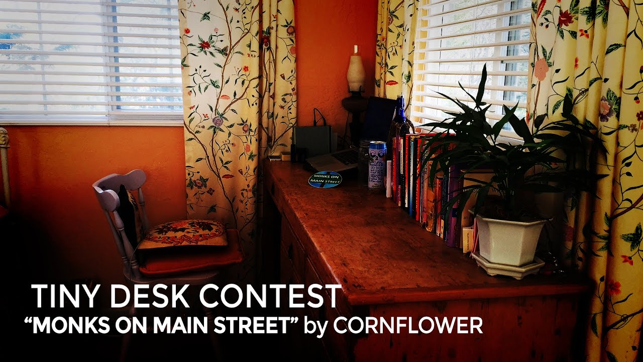 Cornflower: "Monks on Main Street" 2017 Tiny Desk Contest Submission