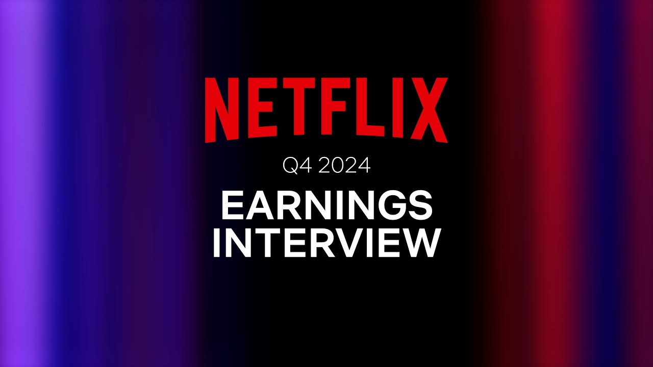Netflix Q4 2024 Earnings Interview - YouTube