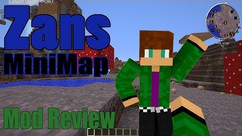 Zans MiniMap Mod Review