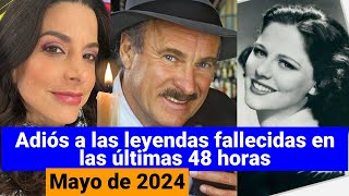 Famosos fallecidos hoy y en las últimas 48 horas 18 de mayo