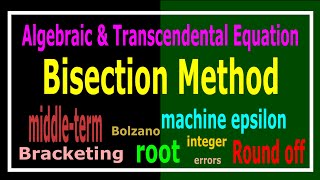 Famous Lecture-05-Bisection or Bolzano or Bracketing Method Wealth