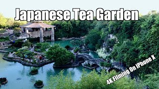 Japanese Tea Garden | iPhone X In 4k
