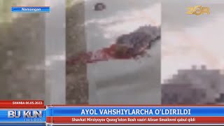 Ayol vahshiylarcha oʻldirildi