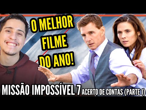 Missão Impossível 7: Acerto de Contas (Parte 1) 