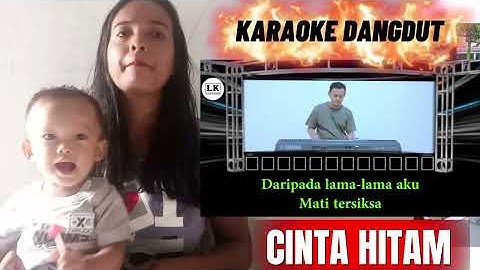 Karaoke Dangdut || Cinta Hitam || Full Tanpa Iklan