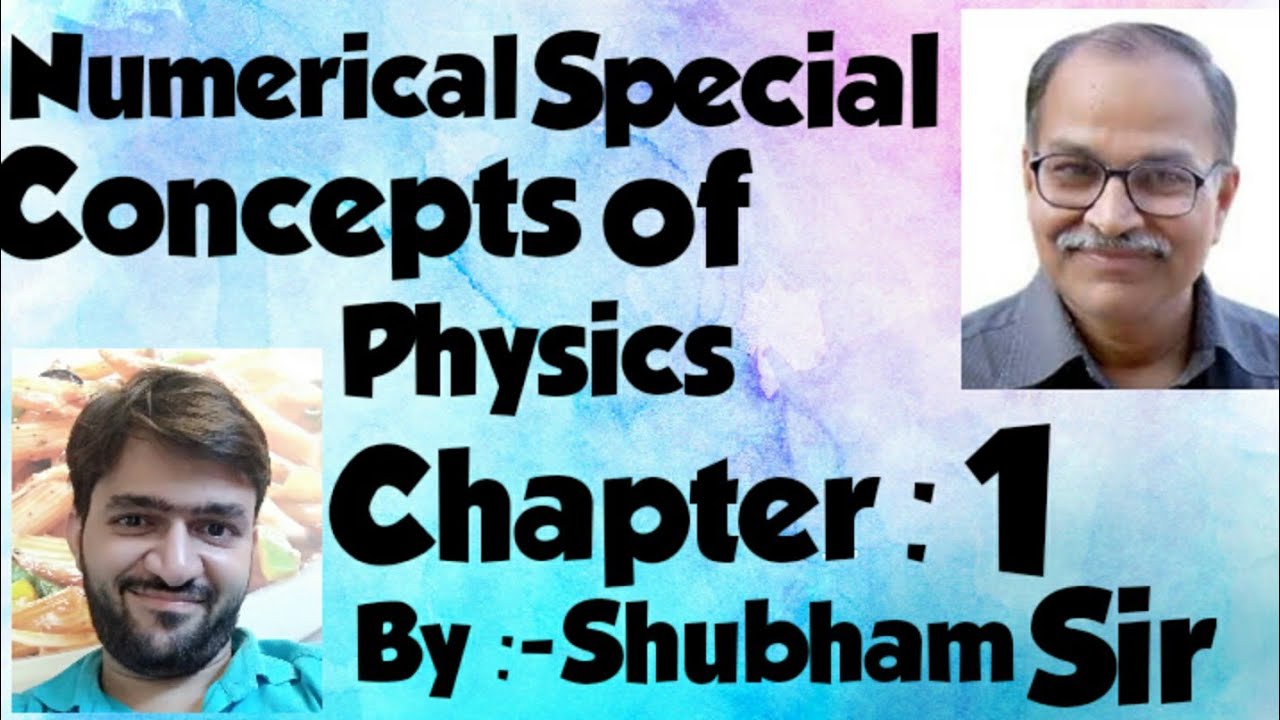 Lecture 3 Concepts Of Physics By HC Verma Part 1 C 1 Introduction To Lecture 3 concepts of physics by hc verma part 1 c 1 introduction to