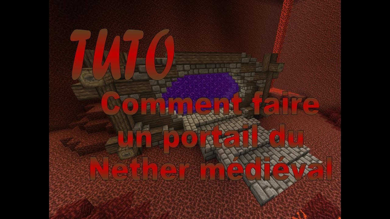 [TUTO] Comment faire un portail du nether médiéval (Minecraft) - YouTube