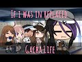 If I Was In "Replaced" || Gacha Life