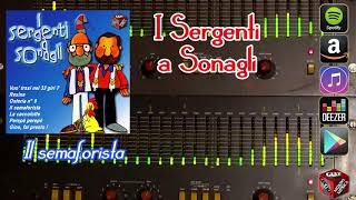 I Sergenti a Sonagli  -  Album completo (ALTA QUALITA&#39; HD Italian Trash)