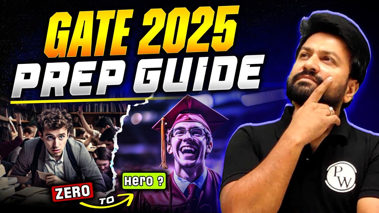 GATE 2025 Prep Guide: From Zero to Hero!! Topper's Strategy Revealed ...