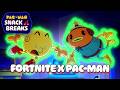 PAC MAN Snack Breaks Fortnite x PAC MAN Trailer PAC MAN Snack Breaks Fortnite x PAC MAN Trailer