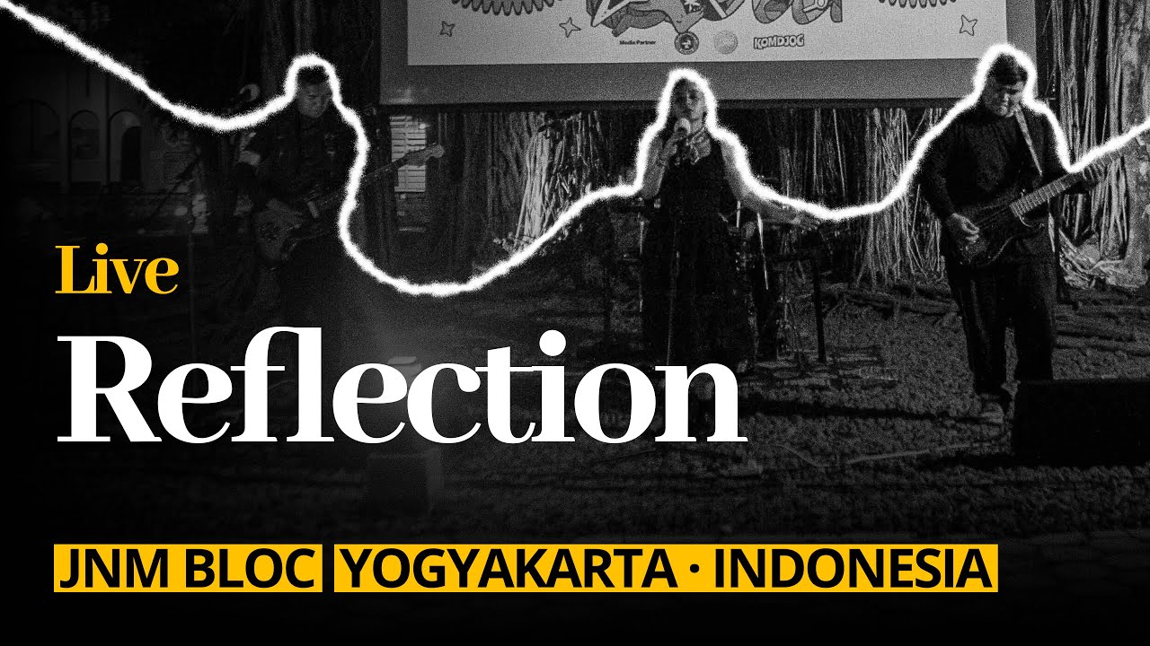 Fraidé – Reflection (Live at JNM Bloc, Yogyakarta)