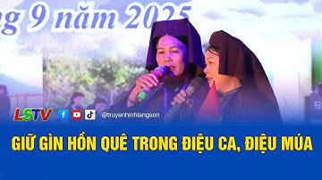 Giữ gìn hồn quê trong điệu ca, điệu múa | Văn hóa dân tộc 2025 | LSTV