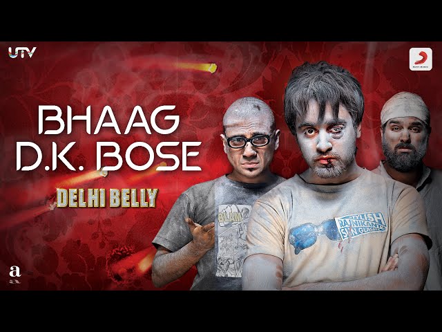 Bhaag D.K. Bose, Aandhi Aayi |Ram Sampath| Imraan Khan,Vir Das,Kunal Roy Kapur | Delhi Belly class=