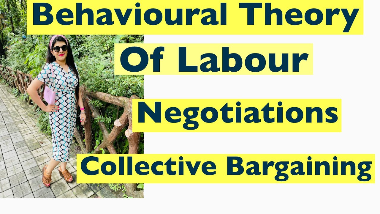 Collective Bargaining and Behavioural Theories of Labour