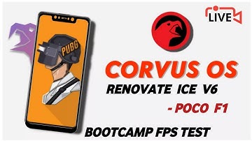 POCO F1 BEST CUSTOM ROM FOR GAMING | BOOTCAMP FPS TEST | CORVUS ROM V6 GAMING EDITION