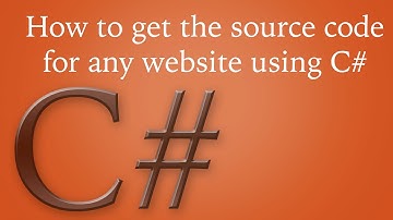 How to get the source code for any website using C#