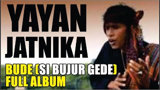 Calung Yayan Jatnika Bude Si Bujur Gede  Album