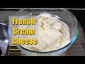 How to make French Cream Cheese