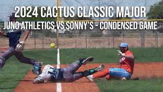 Juno vs Sonny's - 2024 Cactus Classic Major!  Condensed Game