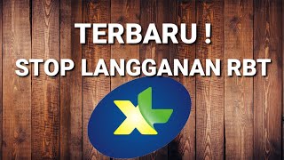 CARA UNREG RBT XL TERBARU  | stop langganan nada sambung XL