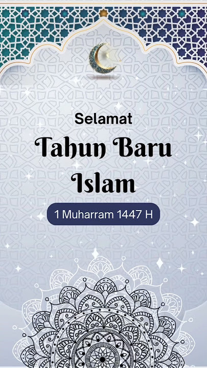 Ucapan Tahun baru Islam 1447 H / 2025 M | Story Status WA Instagram Tiktok #muharram