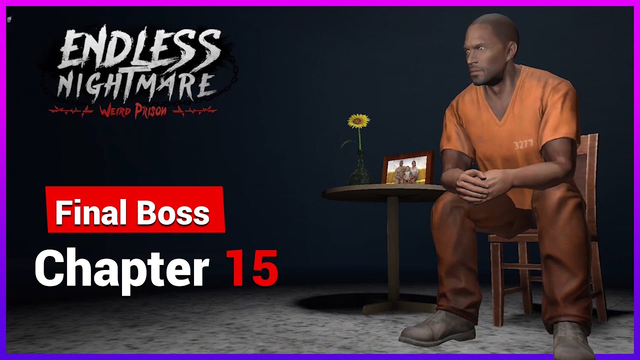 Endless Nightmare 4 Weird Prison || Chapter 15 Final Boss [Mode Nightmare]