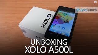 XOLO A500L Unboxing and Hands-on