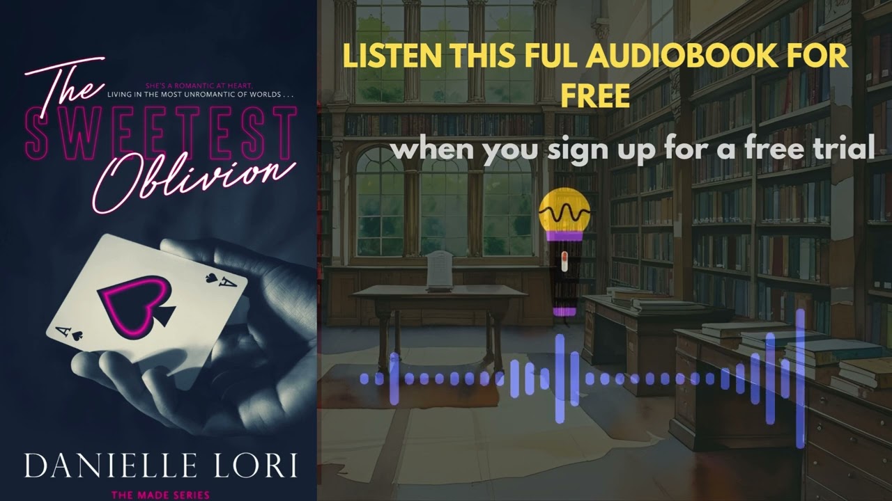 The Sweetest Oblivion Audiobook | A Dark Mafia Romance by Danielle Lori
