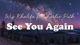 Wiz Khalifa - See You Again ft. Charlie Puth (Lyrics)