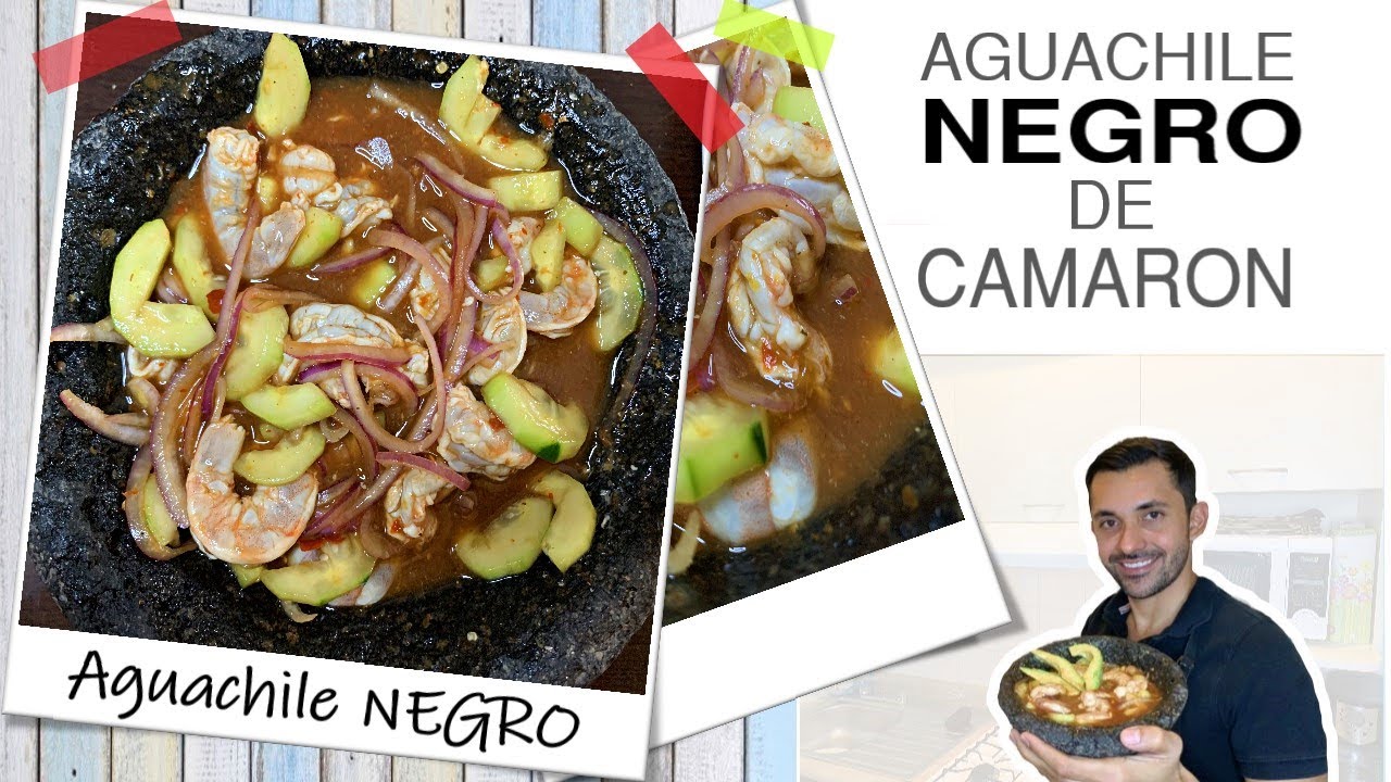 como hacer AGUACHILE NEGRO de camarón - Paso a Paso ! - YouTube