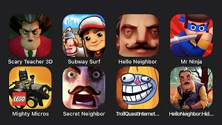 Scary Teacher 3D, Subway Surf, Hello Neighbor, Mr Ninja, Mighty Micros, Secret Neighbor.... screenshot 5
