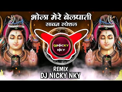 Bhola Mere Belpati  Dj Remix  Dj Nicky NKY