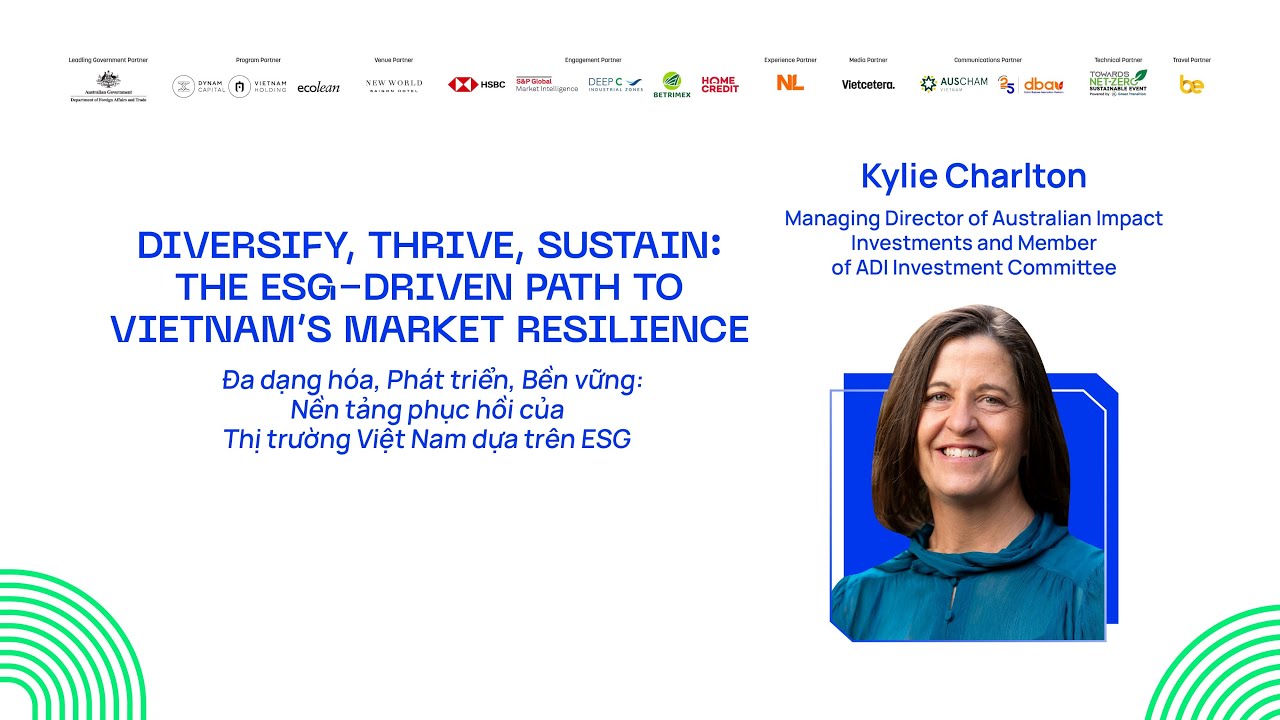Keynote: Diversify, Thrive, Sustain The ESG Driven Path to Vietnam’s Market Resilience Keynote: Diversify, Thrive, Sustain The ESG Driven Path to Vietnam’s Market Resilience
