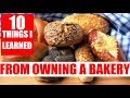 How to start and run a bakery [ What I learned Owning and Running a successful bakery]