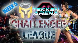 Tekken Arena: Challenger League WEEK 5
