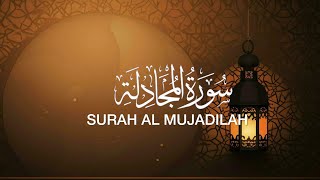 Surah Mujadilah Full Recitation | Calm Your Heart & Mind