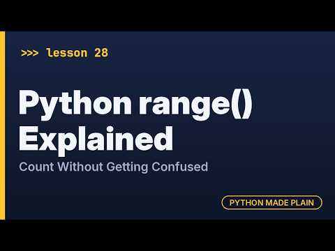 Python range() Explained: Count Without Getting Confused