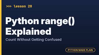 Python range() Explained: Count Without Getting Confused