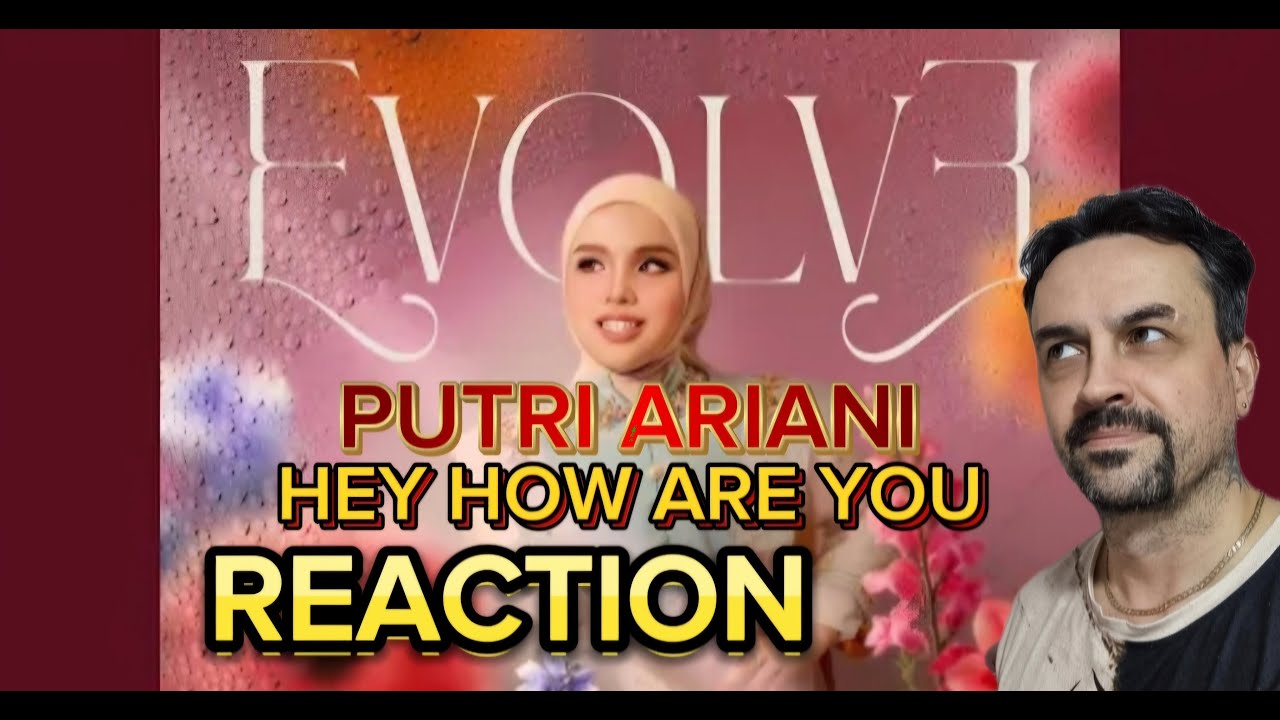 PUTRI ARIANI Hey, How Are You REACTION