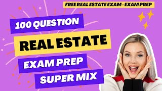 100 QUESTION 2024 REAL ESTATE EXAM  REAL ESTATE EXAM PREP AND PRACTICE SUPER MIX  EXAM SCHOLAR