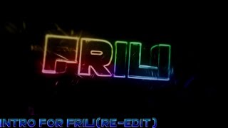 Intro For Frilire-Edit